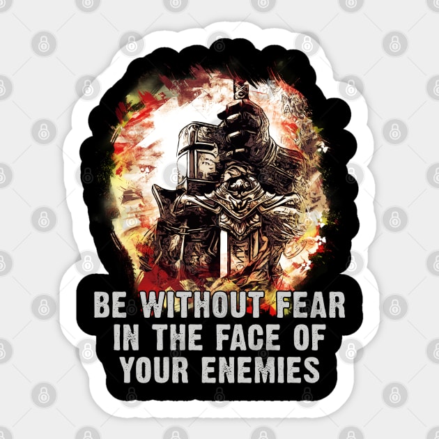 Knights Templar Motto Be Without FEAR Sticker by Naumovski